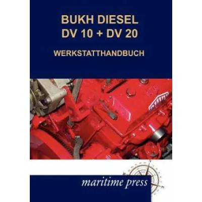 Bukh Diesel DV 10 + DV 20 Werkstatthandbuch | N N