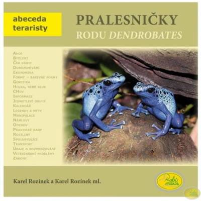 Pralesničky rodu Dendrobates - Karel Rozinek