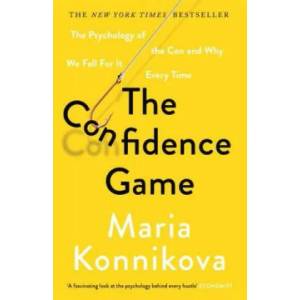 Confidence Game | Maria Konnikova (2017)