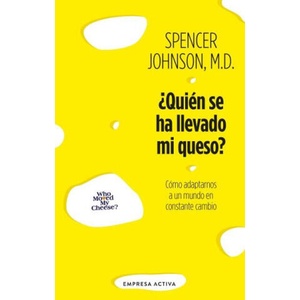 ¿QUIEN SE HA LLEVADO MI QUESO? | JOHNSON, SPENCER (ISBN: 9788416997954)