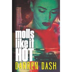Molls Like It Hot | Darren Dash (ISBN: 9781671444928)