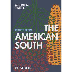 Recipes from the American South | Michael W. Twitty (ISBN: 9781837290871)