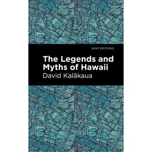 Legends and Myths of Hawaii | Mint Editions (ISBN: 9781513277592)