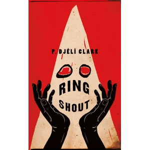 Ring Shout (ISBN: 9781250393814)