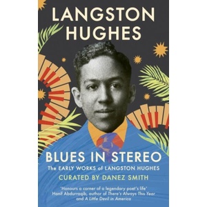 Blues in Stereo | Danez Smith (ISBN: 9781408773253)