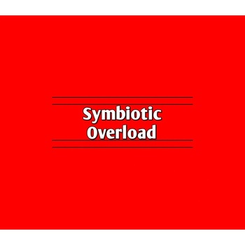 Symbiotic Overload