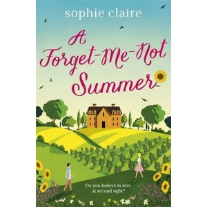 Forget-Me-Not Summer | Sophie Claire (ISBN: 9781529392814)