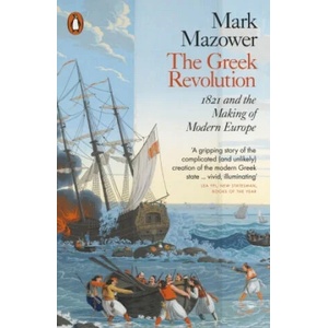 Greek Revolution | Mark Mazower (ISBN: 9780141978741)