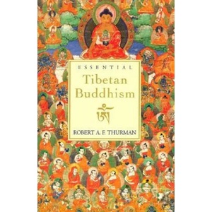 Essential Tibetan Buddhism | Robert A. F. Thurman (ISBN: 9780062510518)