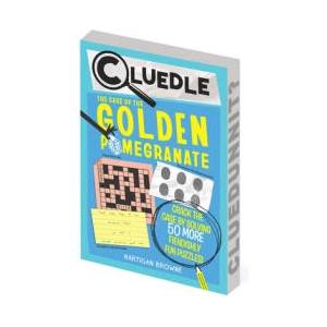 Cluedle: The Case of the Golden Pomegranate (ISBN: 9781523531677)