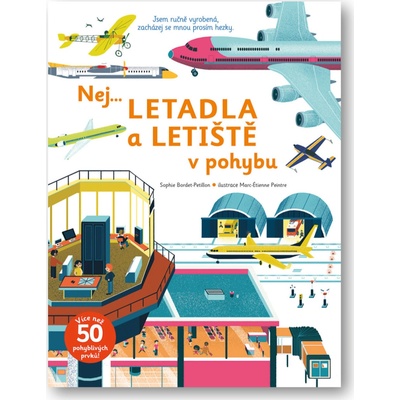 Nej Letadla a letiště v pohybu - Sophie Bordet-Petillon, Marc-Etienne Peintre