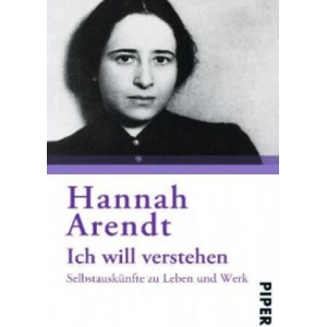 Ich will verstehen | Hannah Arendt, Ursula Ludz (ISBN: 9783492245913)