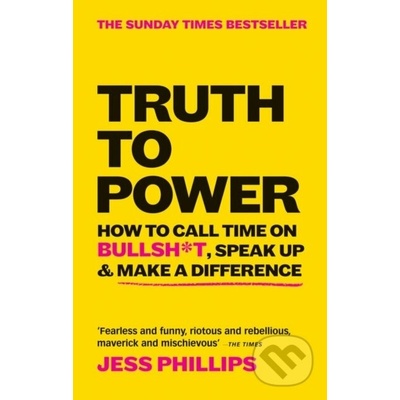 Truth to Power - Jess Phillips – Hledejceny.cz
