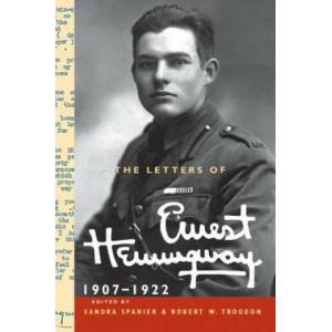 Letters of Ernest Hemingway: Volume 1, 1907-1922 | Ernest Hemingway (2011)