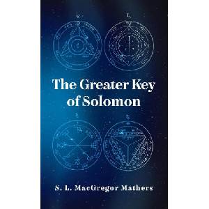 Greater Key Of Solomon Hardcover (ISBN: 9781639233496)