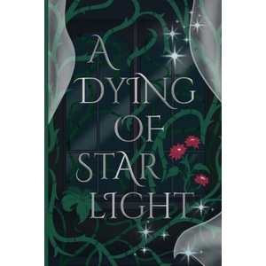 A Dying of Starlight | Alex Nonymous (ISBN: 9781069010919)