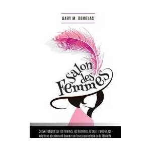 Salon des Femmes - French | Gary M. Douglas (ISBN: 9781634930697)