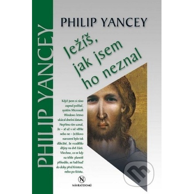 Ježíš, jak jsem ho neznal