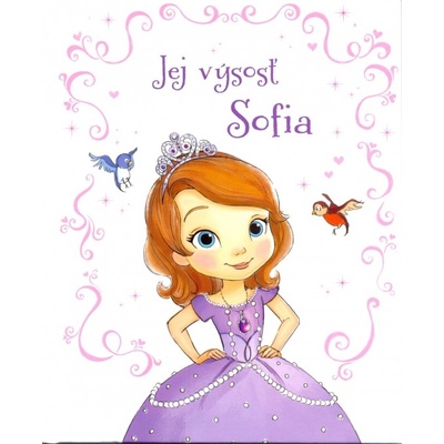 Sofia Prvá Jej výsosť Sofia