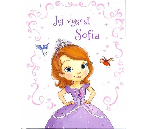 Sofia Prvá Jej výsosť Sofia