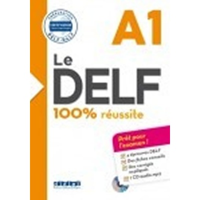 Le DELF A1 100% réussite - Préparation DELF-DALF + CD