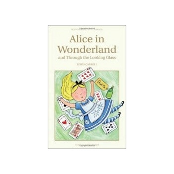 Alice in Wonderland - Lewis Carroll