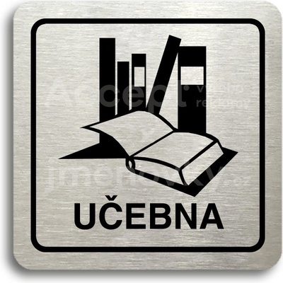 ACCEPT Piktogram učebna - stříbrná tabulka - černý tisk
