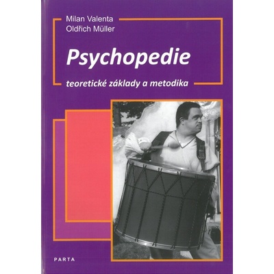 Psychopedie, teoretické základy a metodika - Milan Valenta