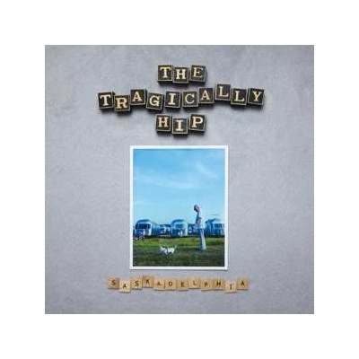The Tragically Hip - Saskadehia CLR LP