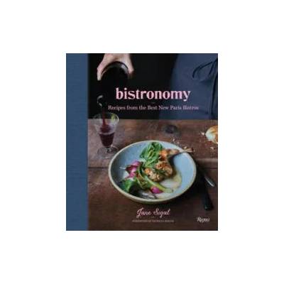 Bistronomy | Jane Sigal