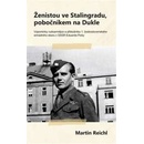 Knihy Ženistou ve Stalingradu, pobočníkem na Dukle