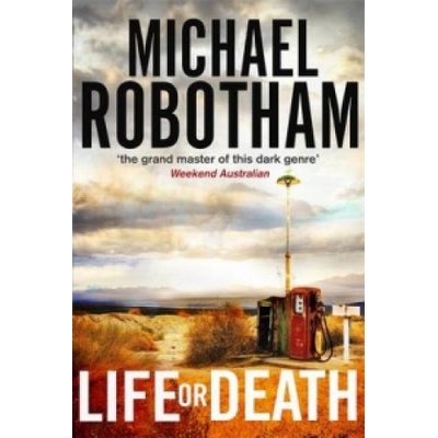 Life or Death - Michael Robotham