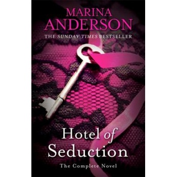 Little, Brown Book Group Hotel of Seduction | Marina Anderson