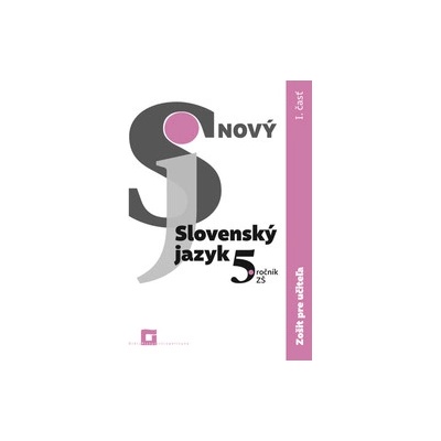 Nový Slovenský jazyk pre 5. ročník ZŠ - Krajčovičová Jarmila