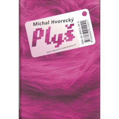 Plyš Michal Hvorecký