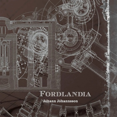Jóhann Jóhannsson - Fordlandia (Reissue) (180 g) 2 LP