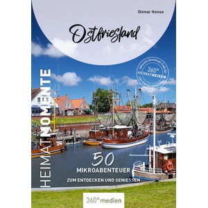 Ostfriesland - HeimatMomente | Ottmar Heinze (ISBN: 9783968555928)
