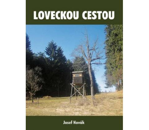 Loveckou cestou