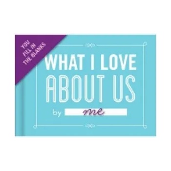 Knock Knock What I Love about Us Book Fill in the Love Fill-in-the-Blank Book & Gift Journal | Knock Knock