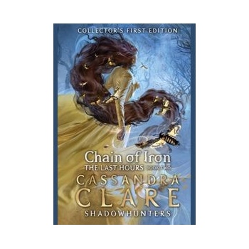 Chain of Iron - Cassandra Clare