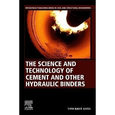 The Science and Technology of Cement and other Hydraulic Binders