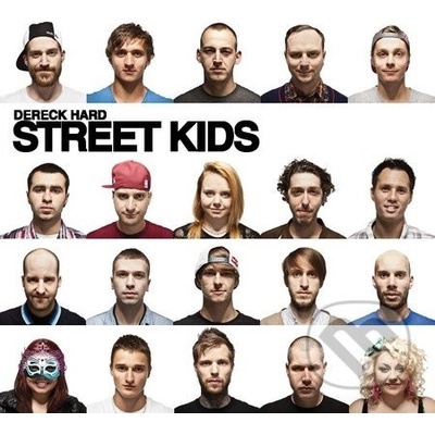 Street Kids - Hard Dereck