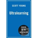 Ultralearning - Scott Young