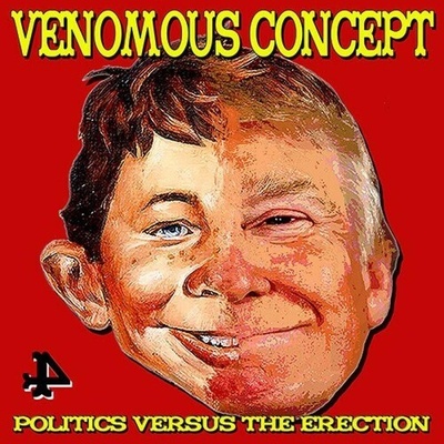 Politics Versus the Erection - Venemous Concept CD