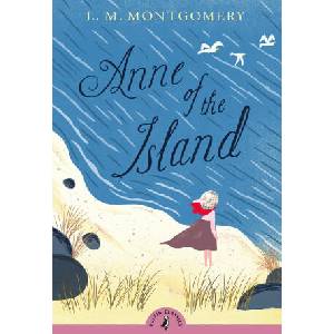 Anne of the Island | L. M. Montgomery (2025)
