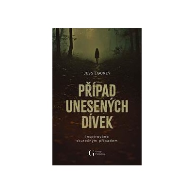 Případ unesených dívek