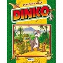 Statočný malý Dinko