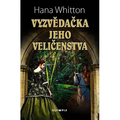 Vyzvědačka jeho veličenstva - Whitton Hana