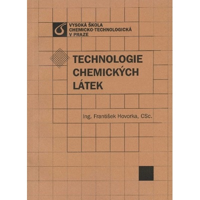 Technologie chemických látek František Hovorka