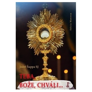 Teba, Bože, chváli...